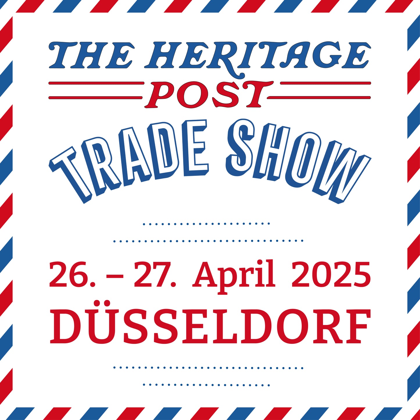 The Heritage Post Trade Show Ticket April 2025